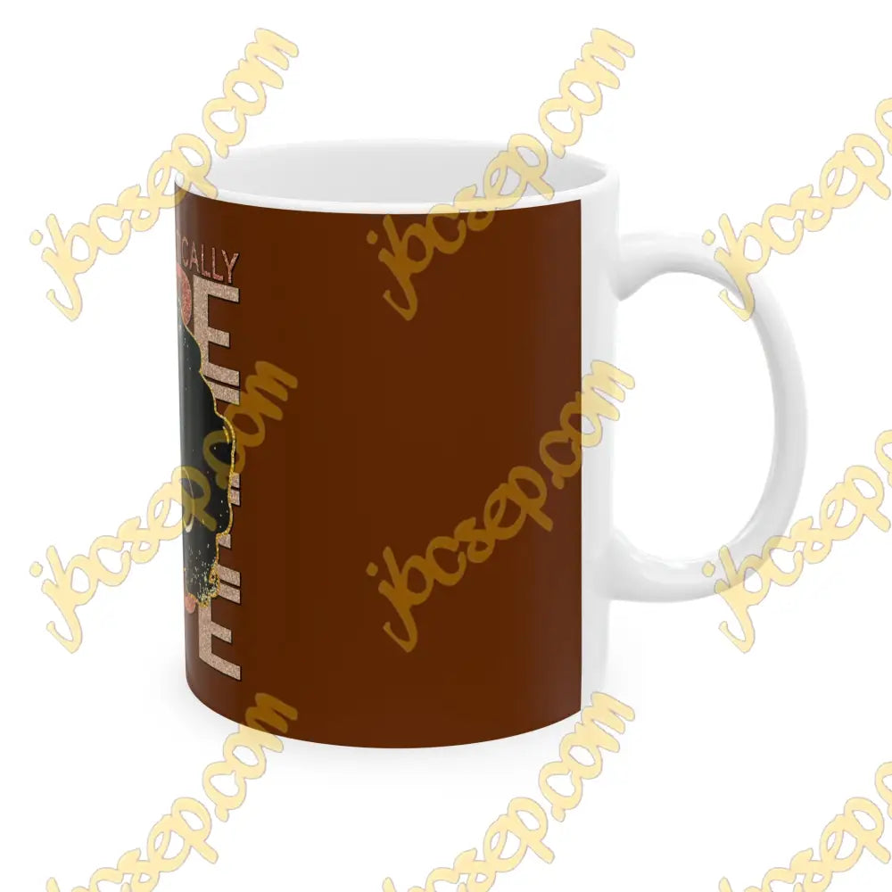 11Oz Unapologetically Dope White And Brown Ceramic Mug