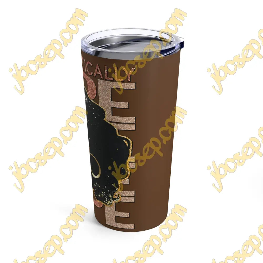 Unapologetically Dope 20Oz Tumbler Mug