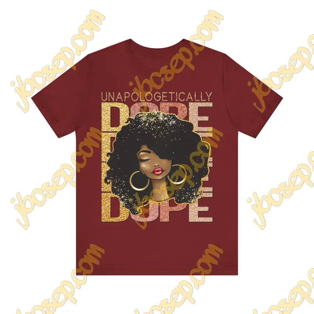 Unapologetically Dope Women’s Jersey Short Sleeve Tee Cardinal / S T-Shirt