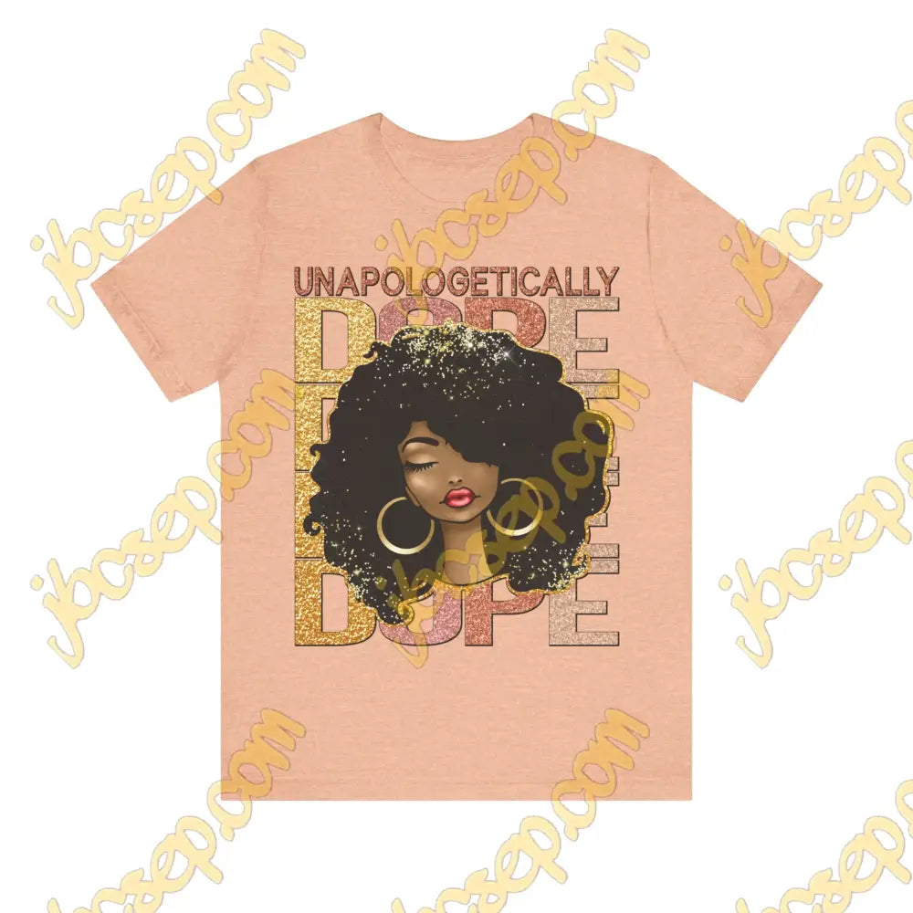 Unapologetically Dope Women’s Jersey Short Sleeve Tee Heather Peach / S T-Shirt