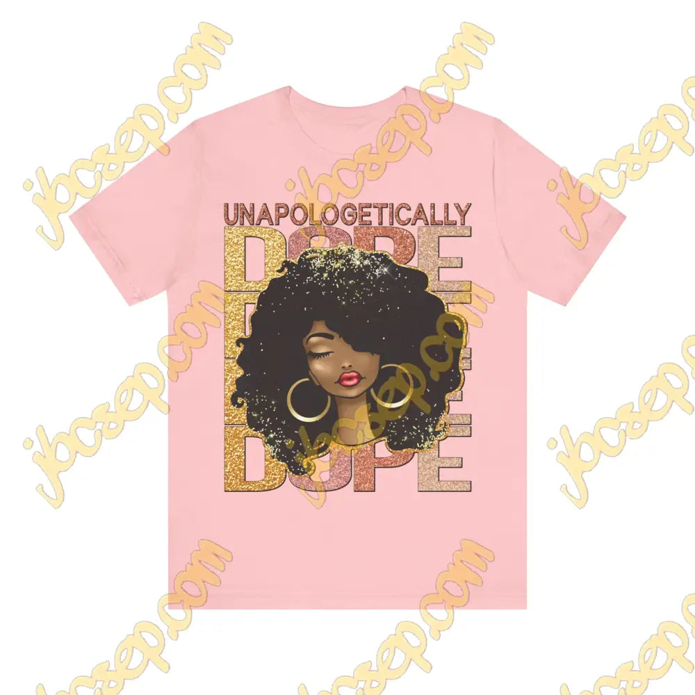 Unapologetically Dope Women’s Jersey Short Sleeve Tee Pink / S T-Shirt