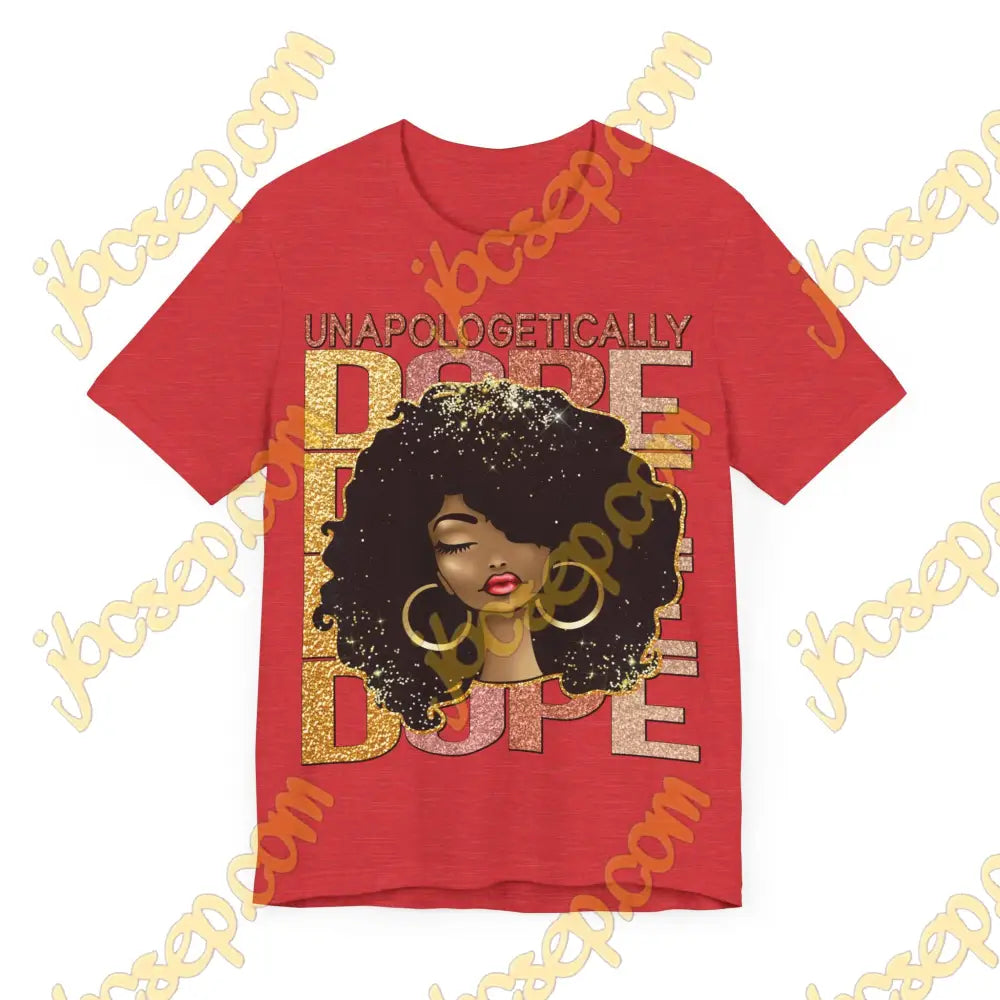 Unapologetically Dope Women’s Jersey Short Sleeve Tee T-Shirt